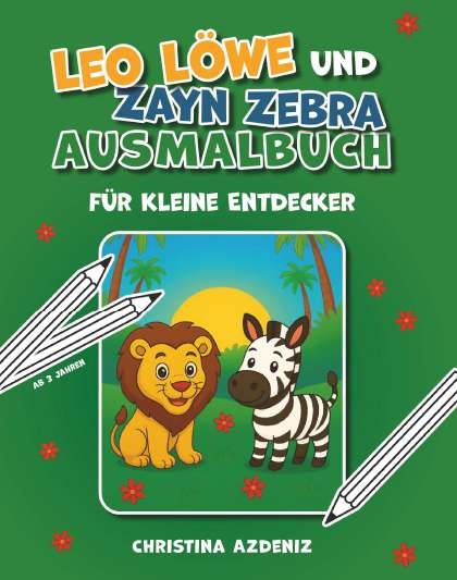 Leo L&ouml;we und Zayn Zebra - Christina Azdeniz
