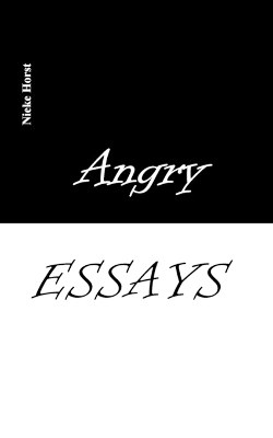 Angry Essays - Alcohol addiction, Abuse, Autism, Church, Lawlessness, Assaults, Zen, Christianity, Psychotherapy, Addiction therapy, Analogue, Autism diagnosis, boldness, audacity
