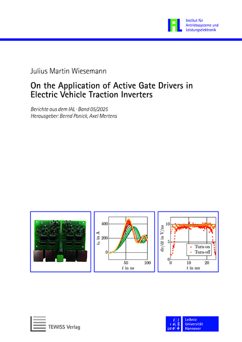 On the Application of Active Gate Drivers in Electric Vehicle Traction Inverters - Julius Martin Wiesemann