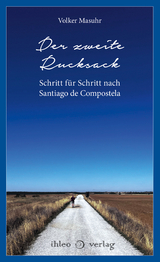 Der zweite Rucksack - Volker Masuhr