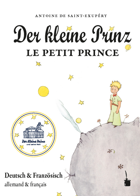Der kleine Prinz / Le Petit Prince - Antoine de Saint Exup&eacute;ry