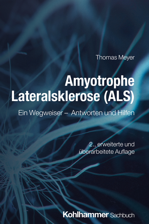 Amyotrophe Lateralsklerose (ALS) - Thomas Meyer