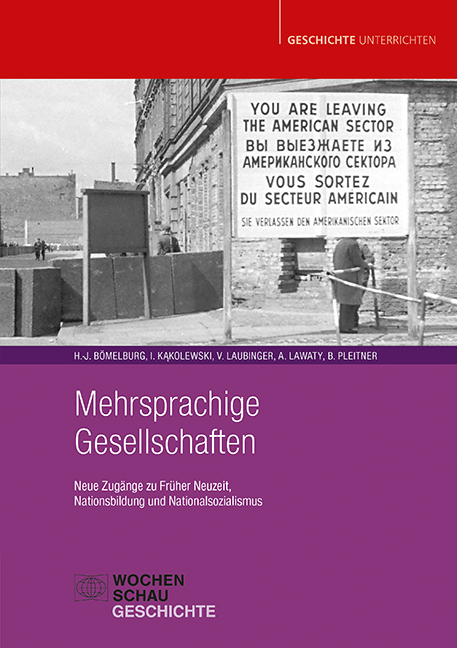 Mehrsprachige Gesellschaften - Verena Laubinger, Berit Pleitner, Hans-J&uuml;rgen B&ouml;melburg, Andreas Lawaty, Igor Kąkolewski