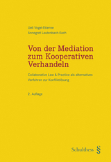 Von der Mediation zum Kooperativen Verhandeln - Vogel-Etienne, Ueli; Lautenbach-Koch, Annegret