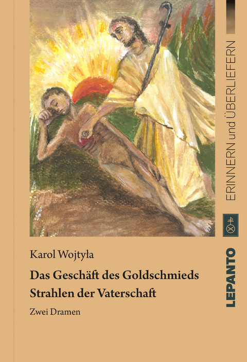 Das Gesch&auml;ft des Goldschmieds. Strahlen der Vaterschaft - Karol Wojtyła