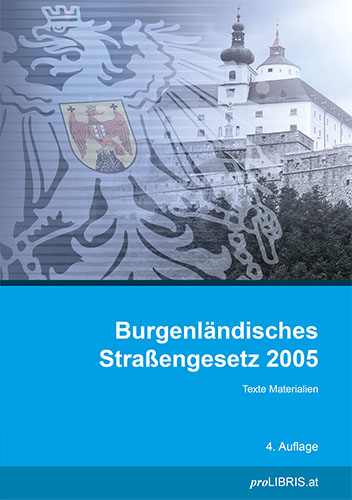 Burgenl&auml;ndisches Stra&szlig;engesetz 2005