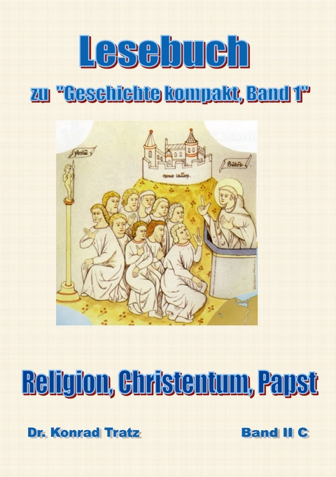 Lesebuch - zu "Geschichte kompakt, Band 1" - Konrad Dr. Tratz