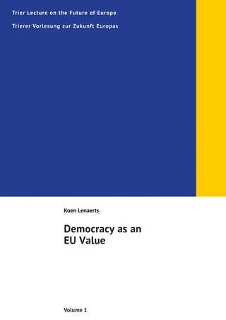Trier Lectures on the Future of Europe / Democracy as an EU Value