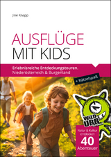 AUSFL&Uuml;GE MIT KIDS - Jine Knapp