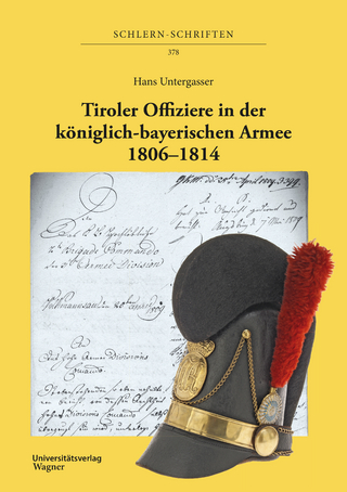 Tiroler Offiziere in der königlich-bayerischen Armee 1806–1814