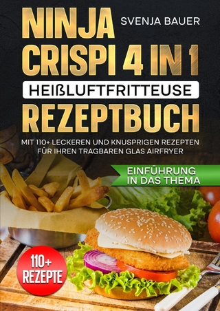 Ninja CRISPi 4 in 1 Heißluftfritteuse Rezeptbuch