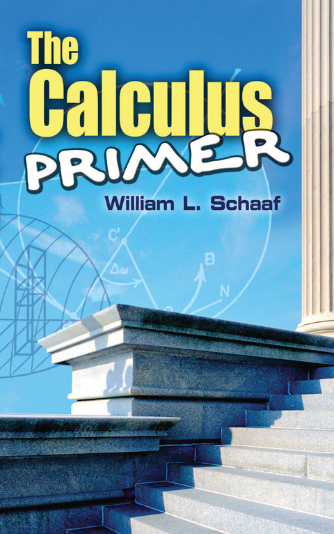 The Calculus Primer - William L. Schaaf