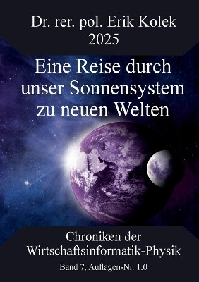 Eine Reise durch unser Sonnensystem zu neuen Welten