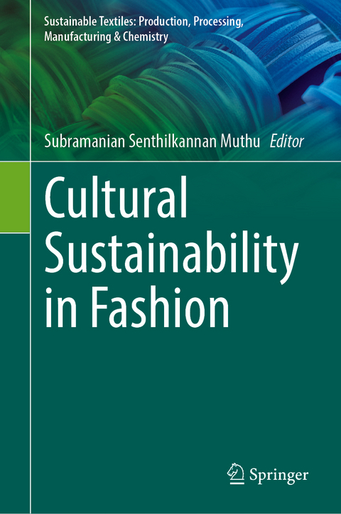 Cultural Sustainability in Fashion - 