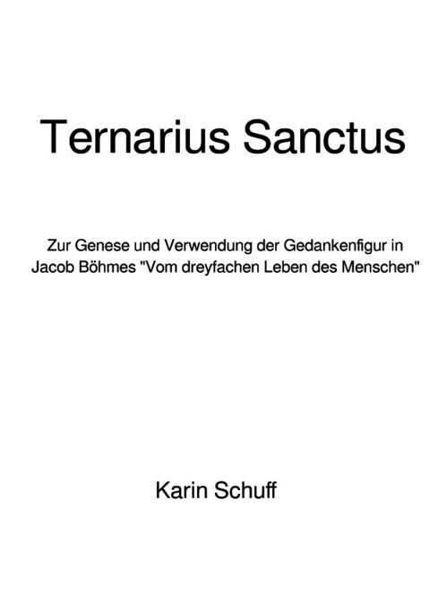 Ternarius Sanctus - Karin Schuff