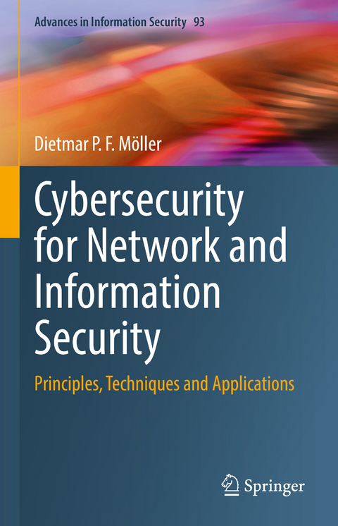 Cybersecurity for Network and Information Security - Dietmar P. F. Möller