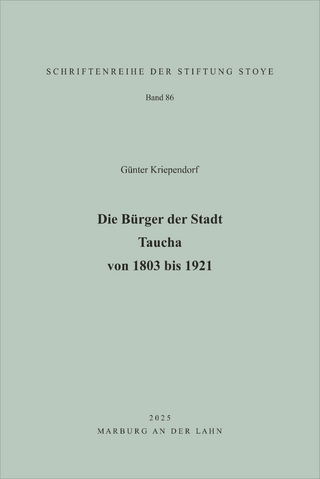 Die Bürger der Stadt Taucha von 1803 bis 1921