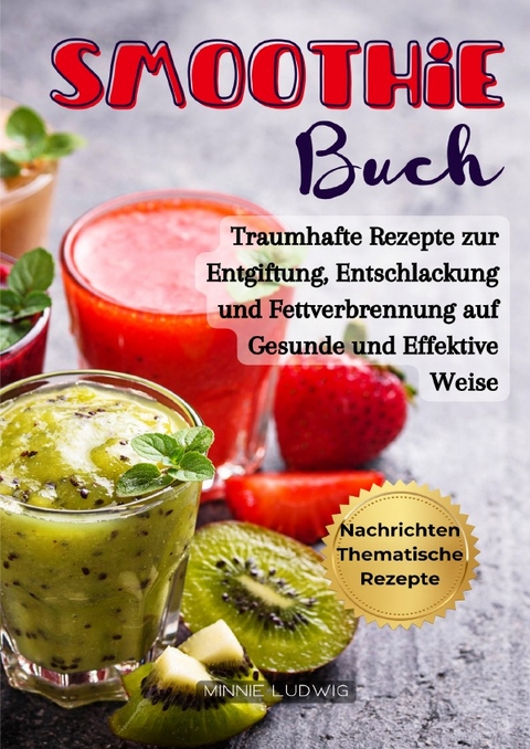 Smoothie Buch - Minnie Ludwig