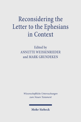 Reconsidering the Letter to the Ephesians in Ancient Context