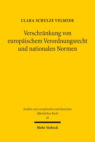 Verschränkung von europäischem Verordnungsrecht und nationalen Normen