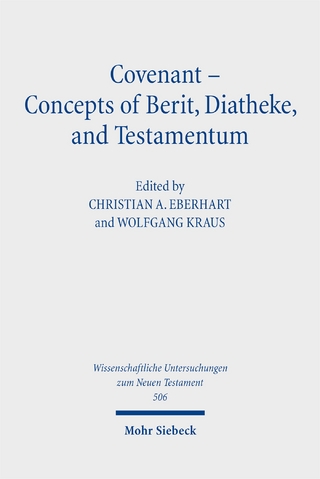Covenant - Concepts of Berit, Diatheke, and Testamentum