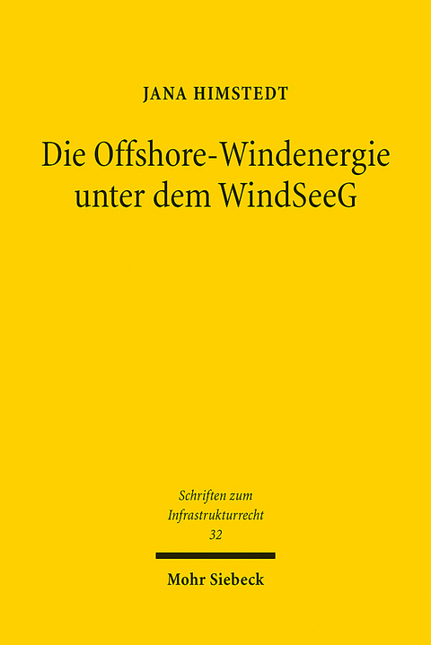 Die Offshore-Windenergie unter dem WindSeeG - Jana Himstedt