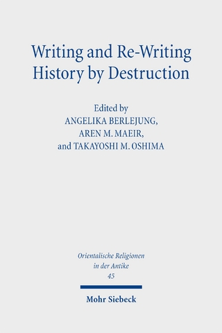 Writing and Re-Writing History by Destruction