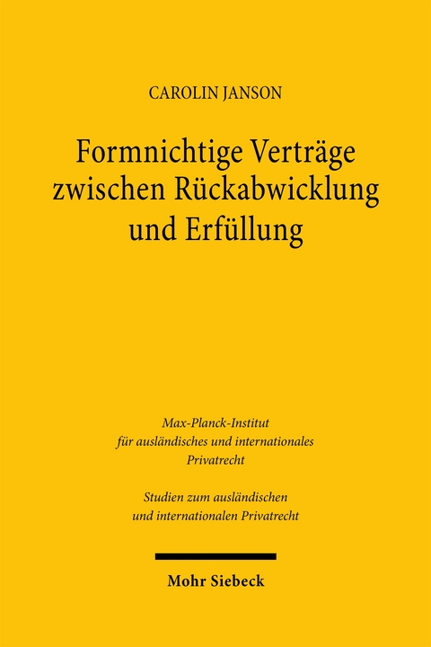 Formnichtige Vertr&auml;ge zwischen R&uuml;ckabwicklung und Erf&uuml;llung - Carolin Janson