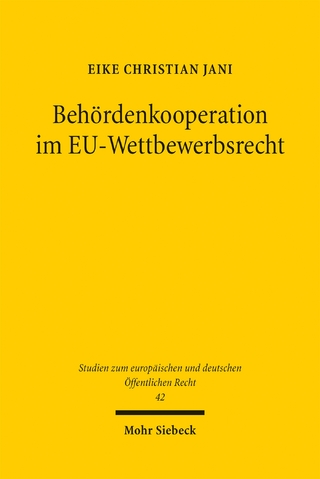 Behördenkooperation im EU-Wettbewerbsrecht