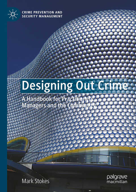 Designing Out Crime - Mark Stokes