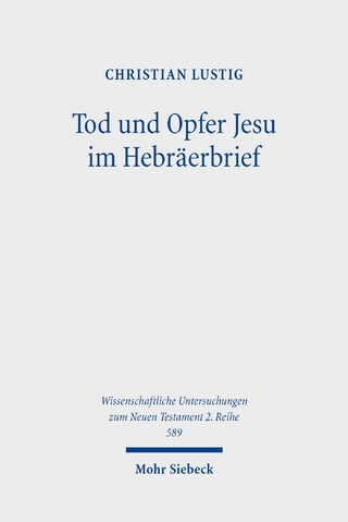 Tod und Opfer Jesu im Hebräerbrief