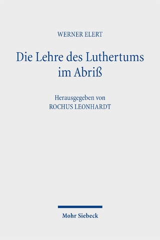 Die Lehre des Luthertums im Abriß