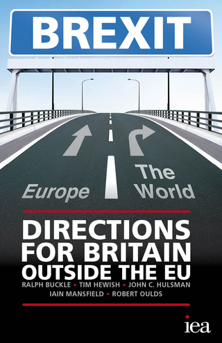BREXIT: Directions for Britain Outside the EU
