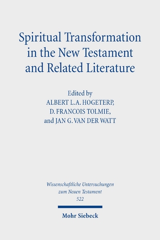 Spiritual Transformation in the New Testament and Related Literature