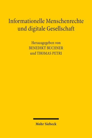 Informationelle Menschenrechte und digitale Gesellschaft