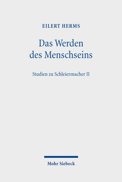 Das Werden des Menschseins - Eilert Herms