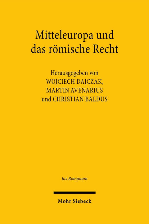 Mitteleuropa und das römische Recht - 