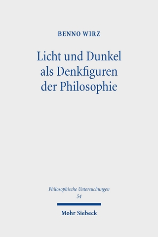 Licht und Dunkel als Denkfiguren der Philosophie
