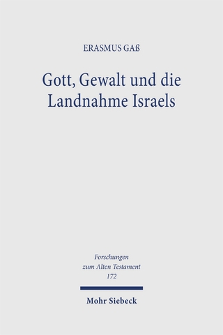 Gott, Gewalt und die Landnahme Israels