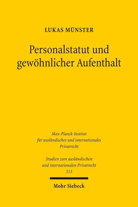 Personalstatut und gewöhnlicher Aufenthalt - Lukas Münster