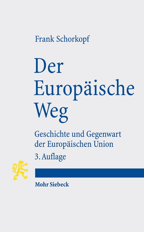 Der Europ&auml;ische Weg - Frank Schorkopf