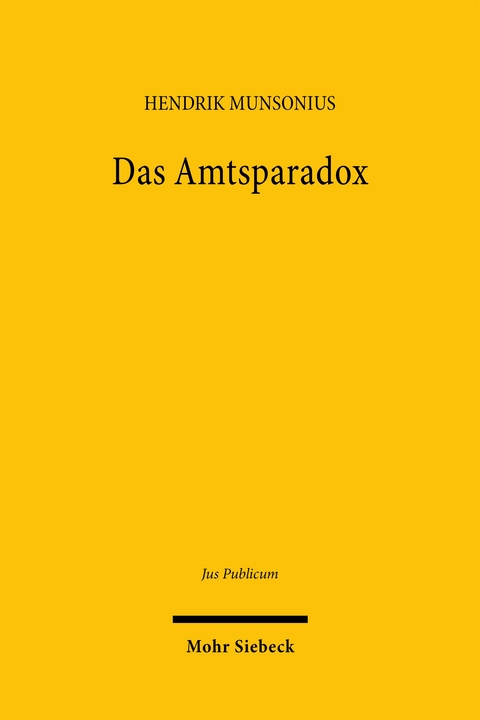 Das Amtsparadox - Hendrik Munsonius