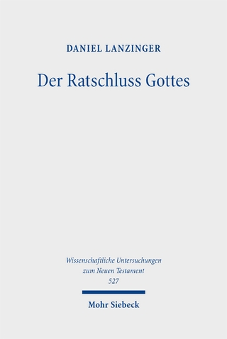 Der Ratschluss Gottes