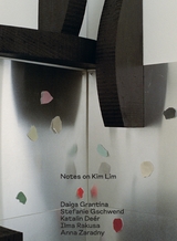 Notes on Kim Lim - Kim Lim Daiga Grantina  Katalin De&eacute;r  Ilma Rakusa  Anna Zaradny