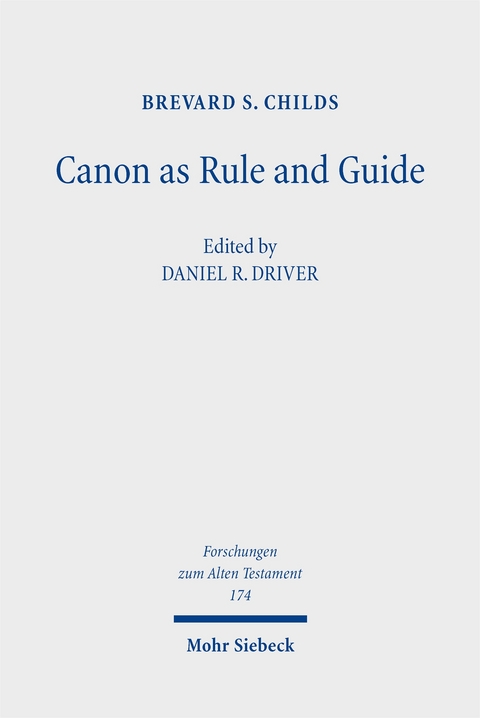 Canon as Rule and Guide - Brevard S. Childs