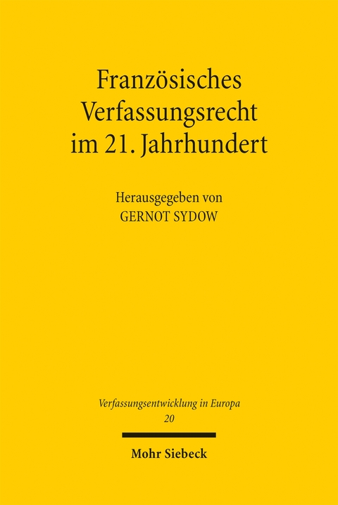 Französisches Verfassungsrecht im 21. Jahrhundert - 