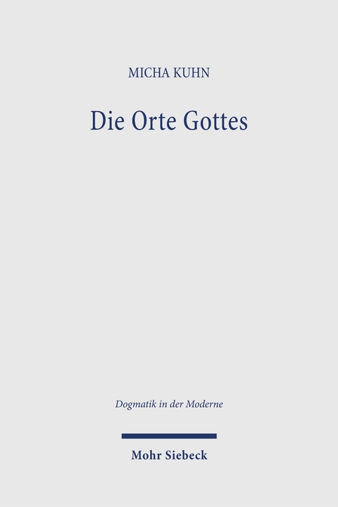 Die Orte Gottes - Micha Kuhn