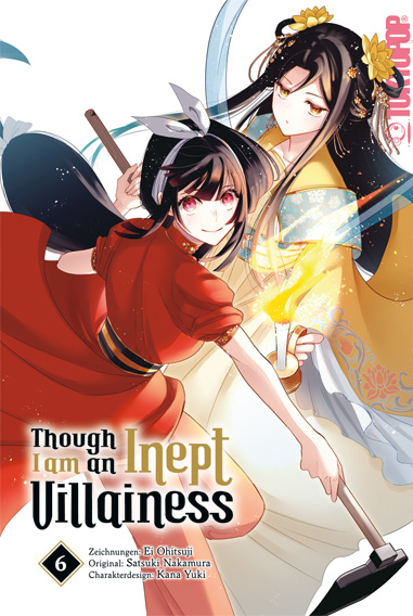 Though I am an Inept Villainess 06 - Ei Ohitsuji, Satsuki Nakamura, Kana Yuki