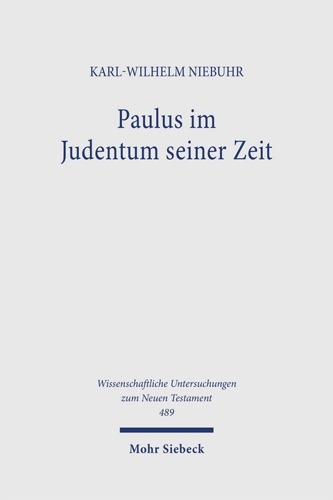 Paulus im Judentum seiner Zeit - Karl-Wilhelm Niebuhr