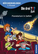 Die drei ??? Kids, B&uuml;cherhelden 2. Klasse, Planetarium in Gefahr - Ulf Blanck, Boris Pfeiffer
